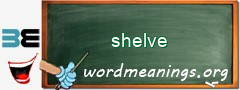 WordMeaning blackboard for shelve